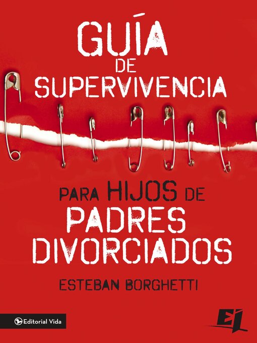 Title details for Guía de supervivencia para hijos de padres divorciados by Esteban Borghetti - Available